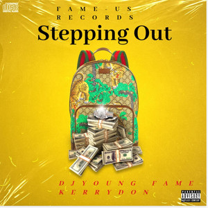Stepping Out by Djyoung Fame KerryDon