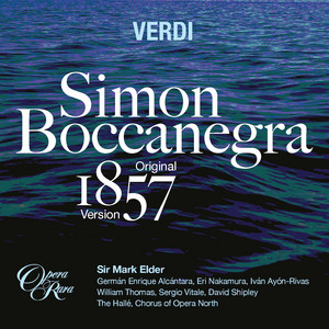 Verdi: Simon Boccanegra (1857 Version), N. 2 Prologo: 'A te l'estremo addio... Il lacerato spirito' (Fiesco, Chorus) — Giuseppe Verdi