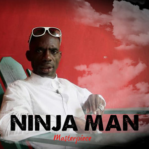 Ninja Man Masterpiece - EP by Ninjaman | Spotify