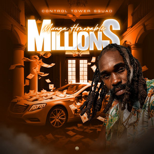 Millions by Munga Honorable
