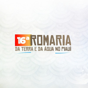 16ª Romaria da Terra e da Água no Piauí