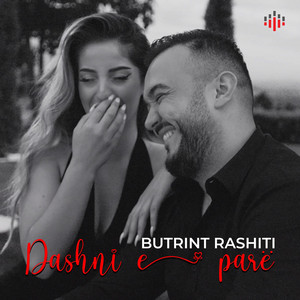 Butrint Rashiti - Dashni e parë