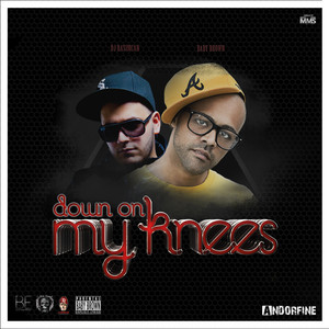 Down On My Knees - Radio Mix by Baby Brown Ft. DJ Rasimcan, Dj Rasimcan