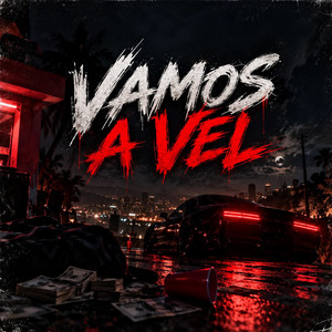 Vamos a Vel by NIEVE THE GOAT