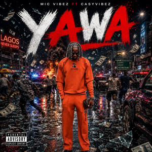 Yawa by Mic Vibez