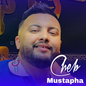 Cheb Mustapha - Tal3at Tal3at
