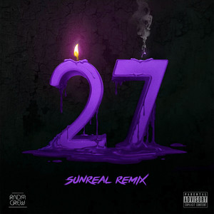 27 - Sunreal Remix by FEDUK, Sunreal