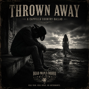 Thrown Away by Dead Man's Rodeo