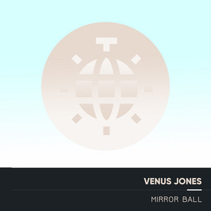 Venus Jones - Mirrorball (Electro Acoustic Mix)