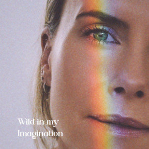 Wild In My Imagination by Holly Wild