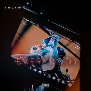 EVERYBODY by young