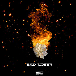 Bad Loser by Reggie Madawg