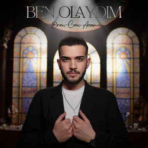 Eren Can Acar - Ben Olaydım