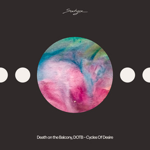 Cycles of Desire by Death on the Balcony