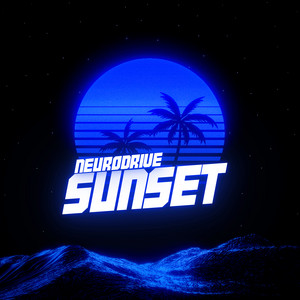 Sunset by NEURODRIVE