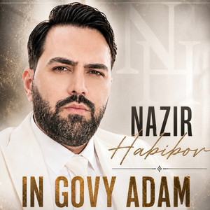 Iň Gowy Adam by Nazir Habibow