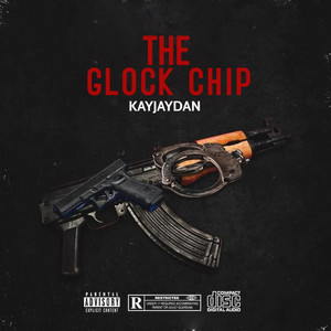 KayJayDan - KAYJAYDAN (GLOCK CHIP)