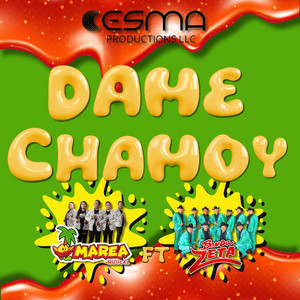 Dame Chamoy by Marea Musical, Banda Zeta