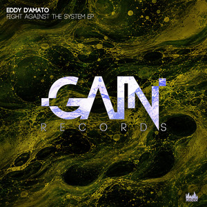 Fight Against The System - Original Mix by Eddy D'Amato