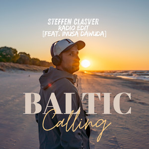 Baltic Calling (Radio Edit) by Steffen Clasver, Inusa Dawuda