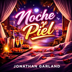 Noche y Piel by Jonathan Garland