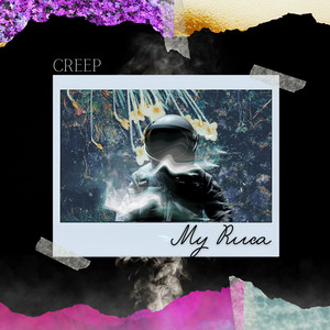 My Ruca - Creep