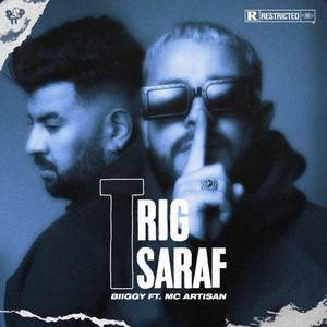 Lbigg - Trig Saraf X Mc Artisan
