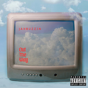 Out The Way by Jahbuzzin