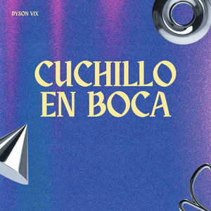 Cuchillo En Boca by Dyson Vix