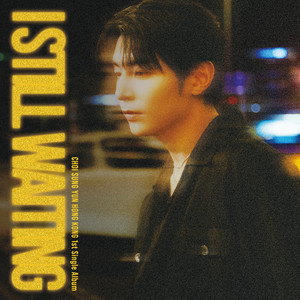I STILL WAITING by CHOI SUNG YUN(Y)