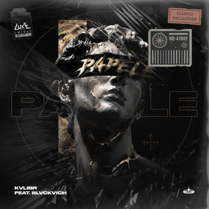 PAPELE by KVLIBR, BLVCKVICH