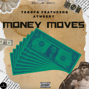 Money MOVES by Tcgofg, Atweedy