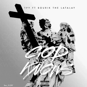 TPY - GOD KNOWS (feat. Bourik the latalay)