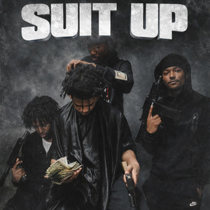Suit up by Jaymenace4k, Payroll Kell, dook4k