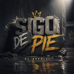 SIGO DE PIE by El Sepull