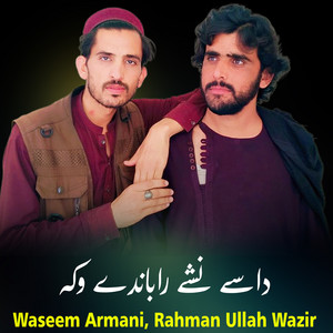 Waseem Armani & Rahman Ullah Wazir - Dase Nashe Ra Bande Waka
