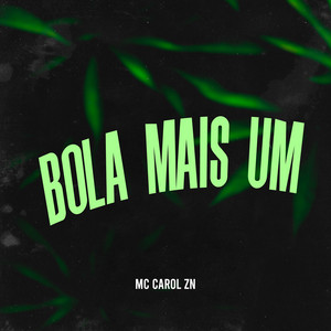 Bola Mais um (feat. Gree Cassua)