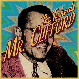 The Toxhards — Mr. Clifford (2026)