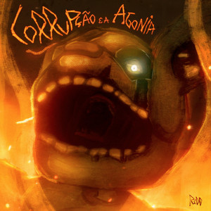 Corrupção e Agonia by Redd