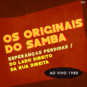 Esperanças Perdidas / do Lado Direito da Rua Direita (Ao Vivo 1980)