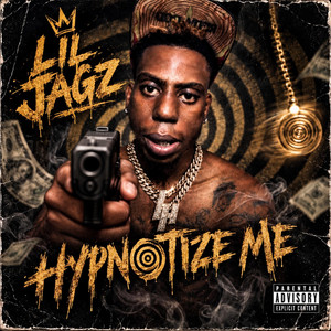 Hypnotize me by Lil Jagz