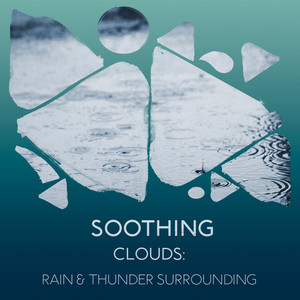 zZz Soothing Clouds: Rain & Thunder Surrounding the Hillside zZz album