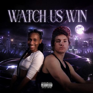 Watch us win by G Racks, Ybqq Artistt