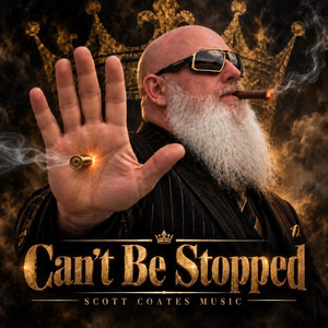 Can't Be Stopped by Scott Coates Music