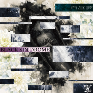 BLACK SIN-DROME by マキナ