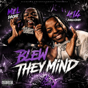 Blew They Mind by mmd mel, 414JungleBaby