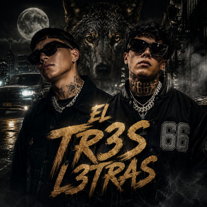 El tr3s l3tras by XTTX404