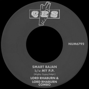 Lord Rhaburn — Smart Bajan b/w My P.P. (2026)