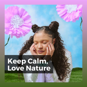Keep Calm, Love Nature album