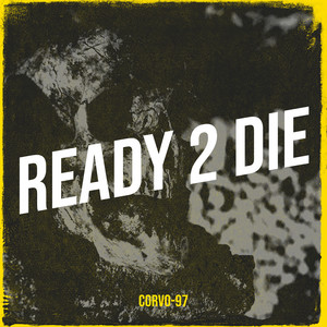 Ready 2 Die